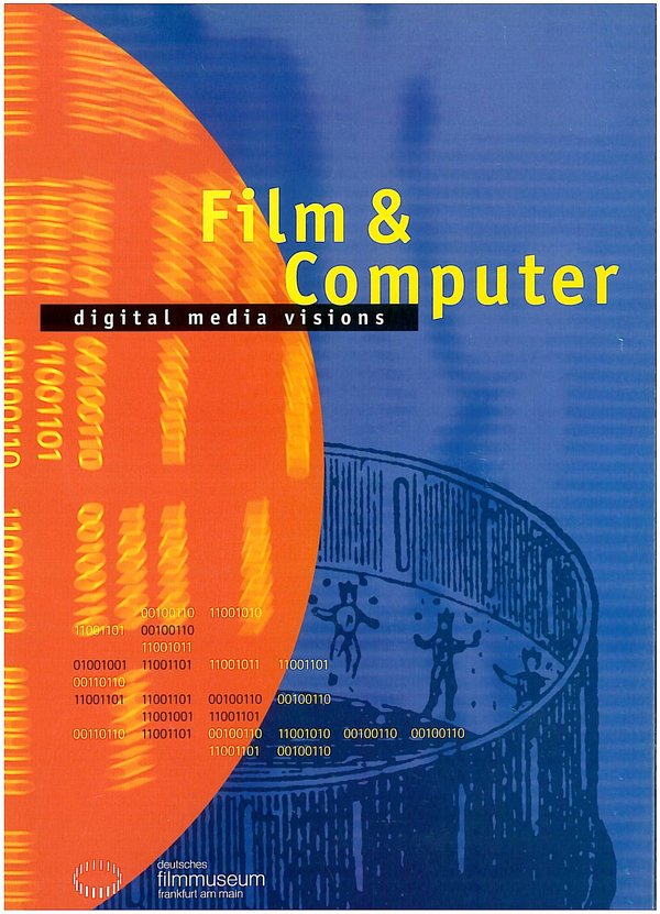 Film & Computer. Digital Media Visions